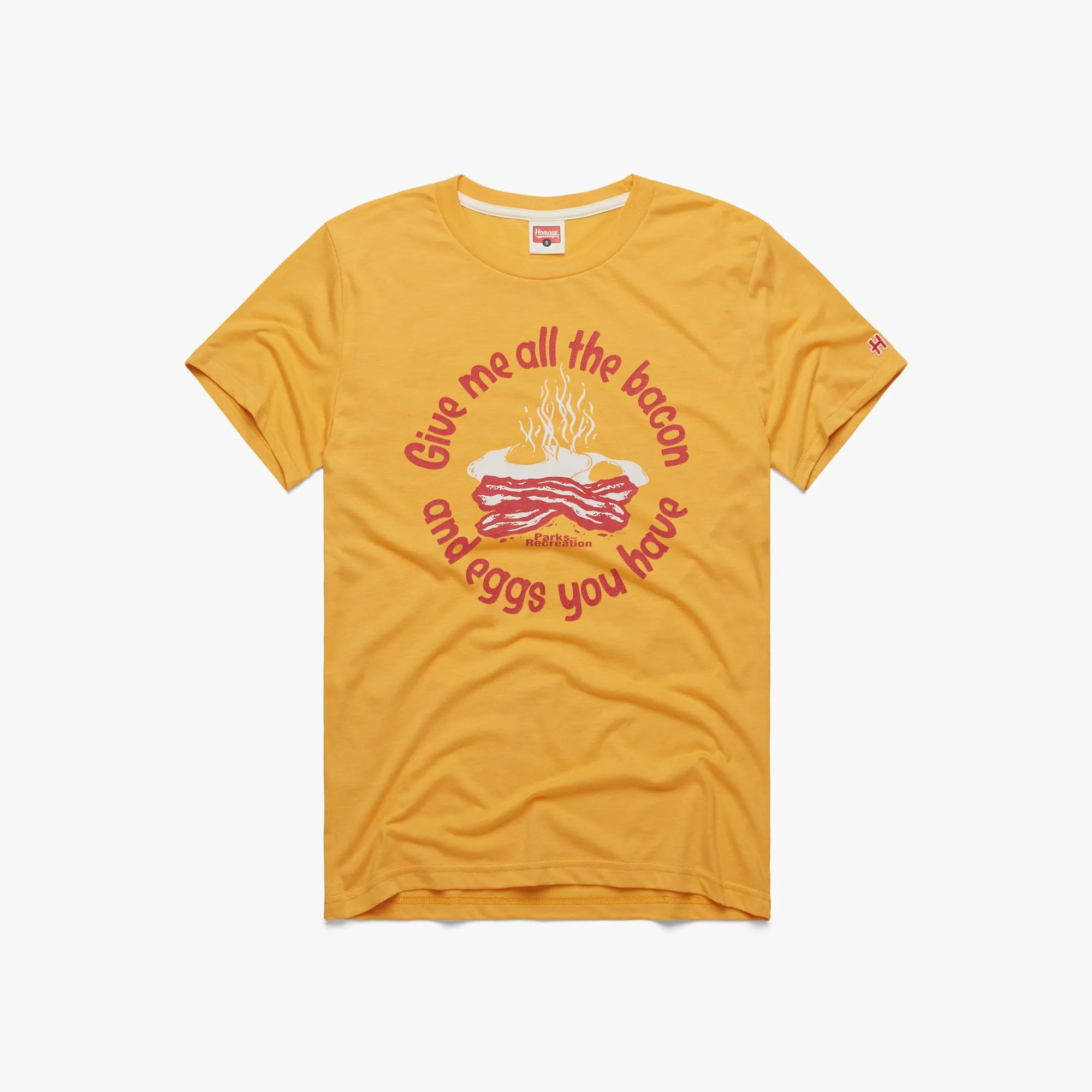 Give Me All The Bacon And Eggs