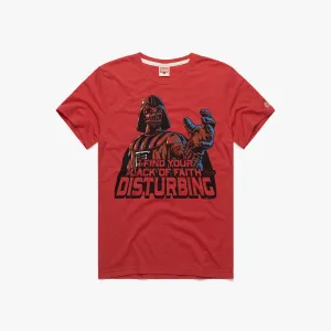 Star Wars I Find Your Lack Of Faith Disturbing