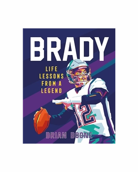 Tom Brady Life Lessons From a Legend NFL Hardcover Book